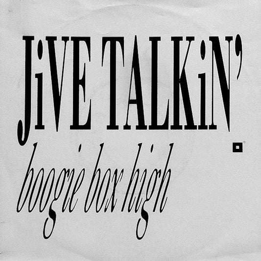 Boogie Box High : Jive Talkin' (7",45 RPM,Single)