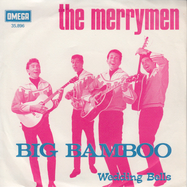 Merrymen, The : Big Bamboo (7",45 RPM,Single,Mono)