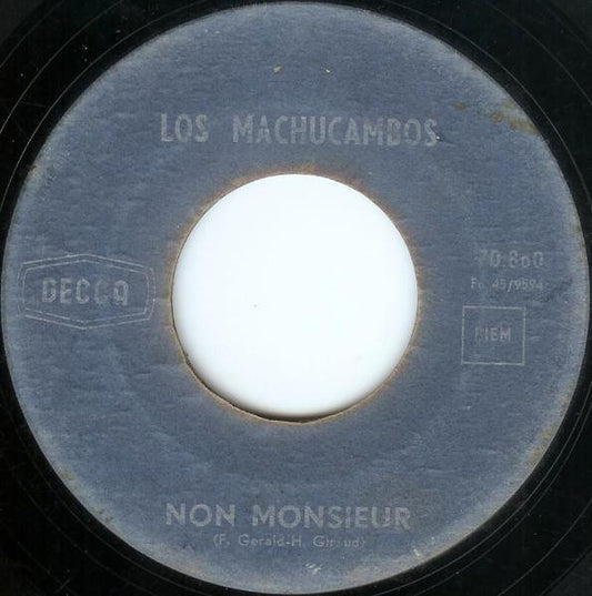 Los Machucambos : Non Monsieur / Fabulosa (7",45 RPM)