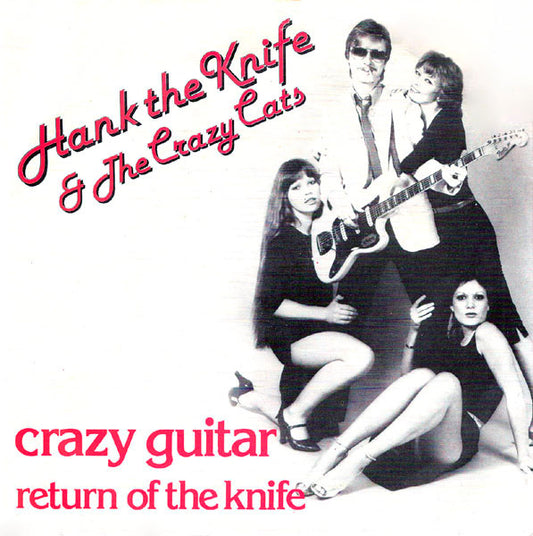 Hank The Knife & The Crazy Cats : Crazy Guitar (7",45 RPM,EP)