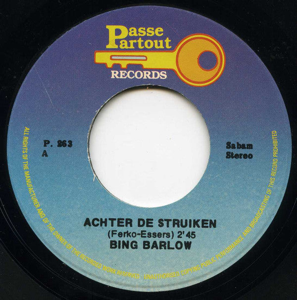 Bing Barlow : Achter De Struiken (7",45 RPM,Single)