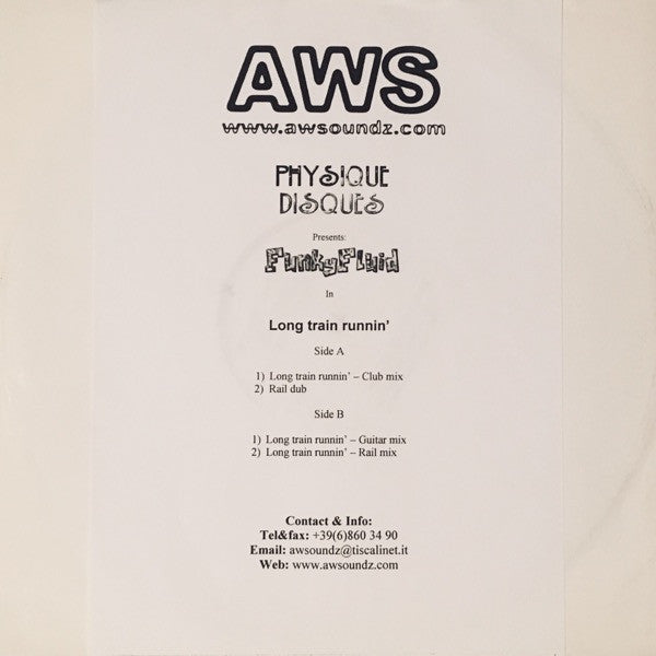 Funky Fluid : Long Train Runnin' (12",33 ⅓ RPM,White Label,Stereo)