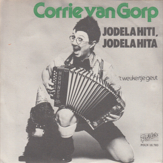 Corrie van Gorp : Jodela Hiti, Jodela Hita (7",Single,45 RPM)