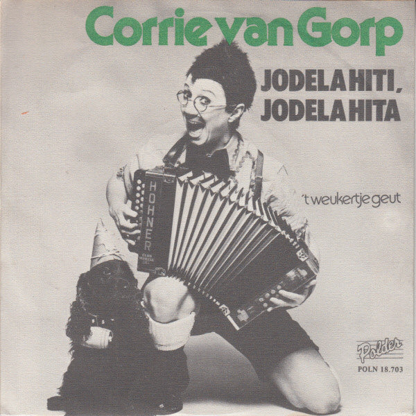 Corrie van Gorp : Jodela Hiti, Jodela Hita (7",Single,45 RPM)
