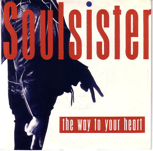Soulsister : The Way To Your Heart (7",45 RPM,Single)