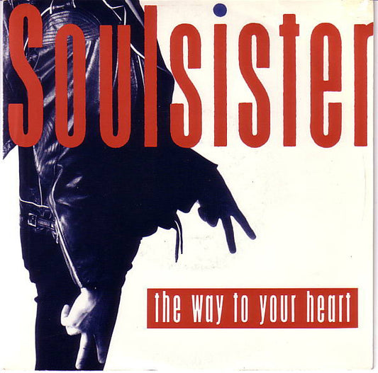 Soulsister : The Way To Your Heart (7",45 RPM,Single)