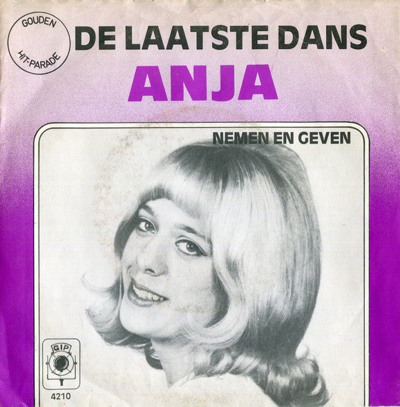 Anja (5) : De Laatste Dans / Nemen En Geven (7",Single,Reissue)