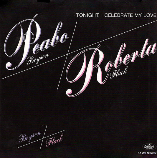 Peabo Bryson / Roberta Flack : Tonight, I Celebrate My Love (7",45 RPM,Single,Stereo)
