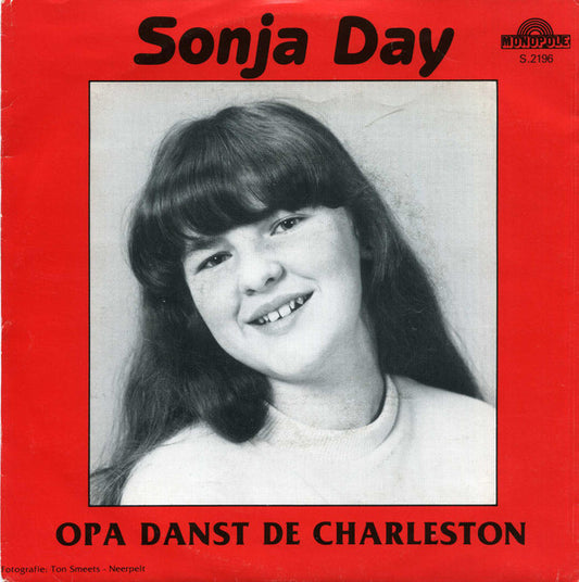 Sonja Day : Opa Danst De Charleston / Lieve Mama (7",45 RPM,Single,Stereo)