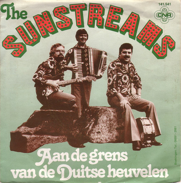 Sunstreams, The : Aan De Grens Van De Duitse Heuvelen (7",45 RPM,Single,Stereo)