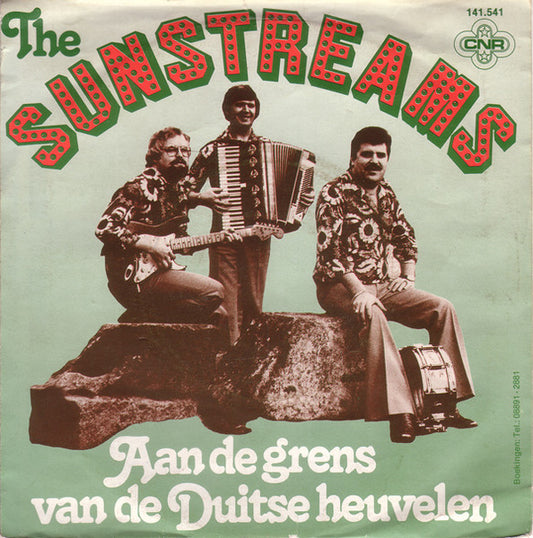 Sunstreams, The : Aan De Grens Van De Duitse Heuvelen (7",45 RPM,Single,Stereo)