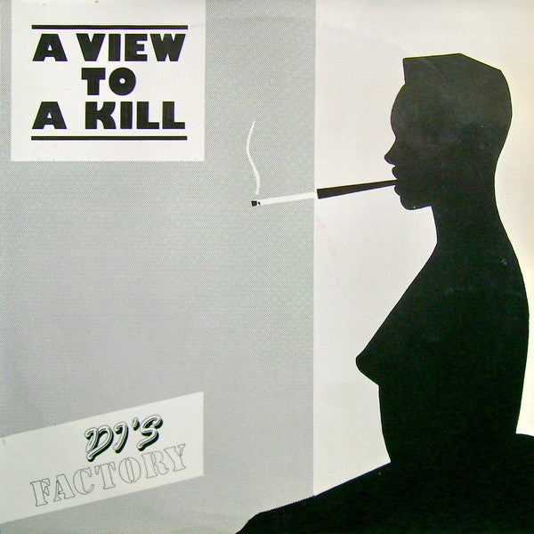 DJ's Factory : A View To A Kill (12",45 RPM,Single)