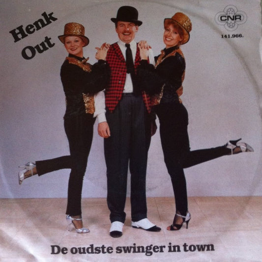 Henk Out : De Oudste Swinger In Town (7",45 RPM,Single,Stereo)