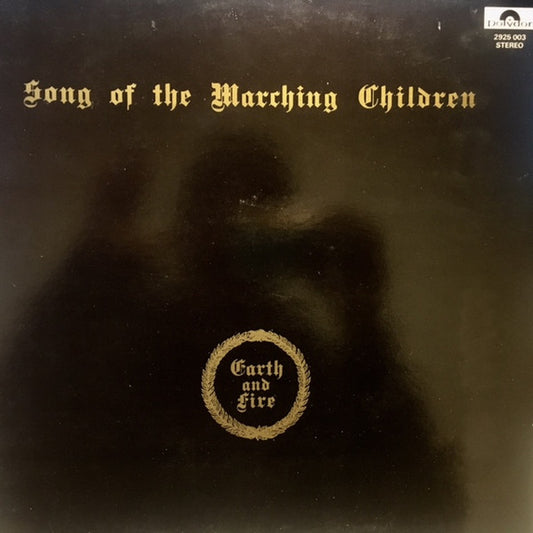 Earth And Fire : Song Of The Marching Children (LP,Album,Repress,Stereo)