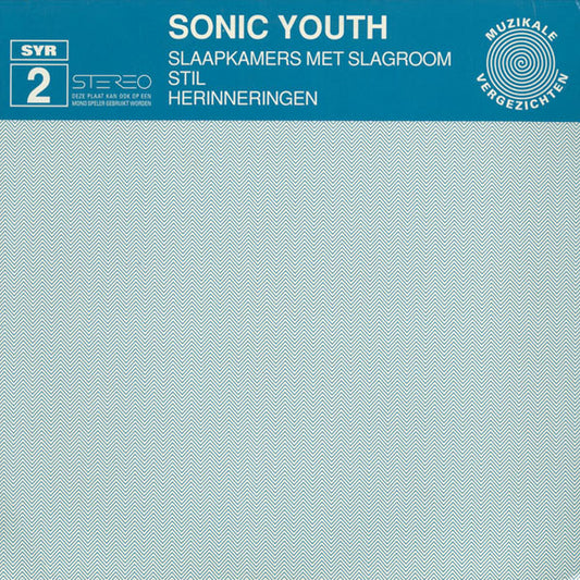 Sonic Youth : Slaapkamers Met Slagroom (12", EP, Blu)