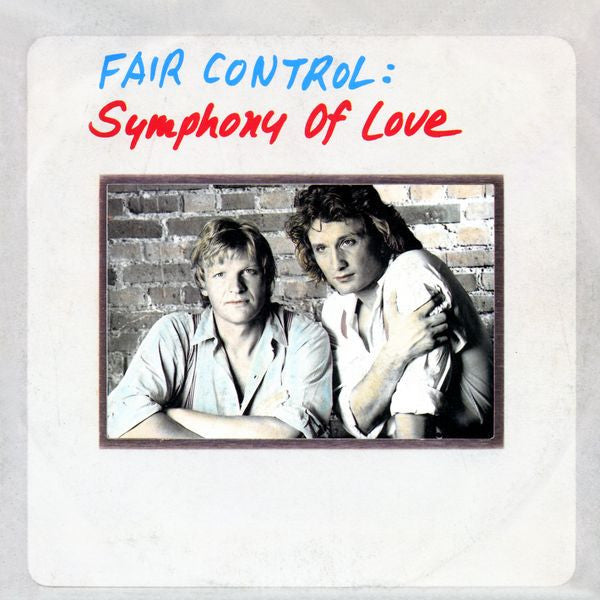 Fair Control : Symphony Of Love (7",Single,45 RPM)