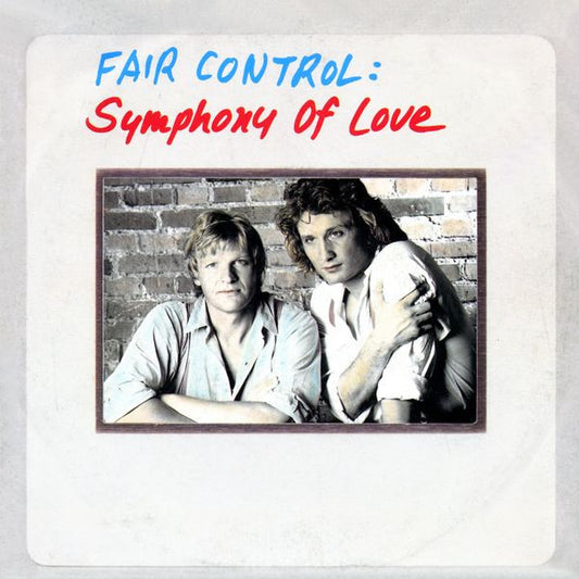 Fair Control : Symphony Of Love (7",Single,45 RPM)