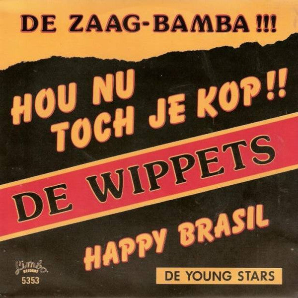 De Wippets : Hou Nu Toch Je Kop (7",45 RPM)