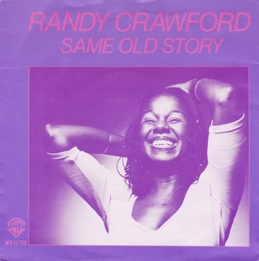 Randy Crawford : Same Old Story (7",Single,45 RPM)