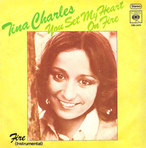 Tina Charles : You Set My Heart On Fire (7",45 RPM,Single,Stereo)