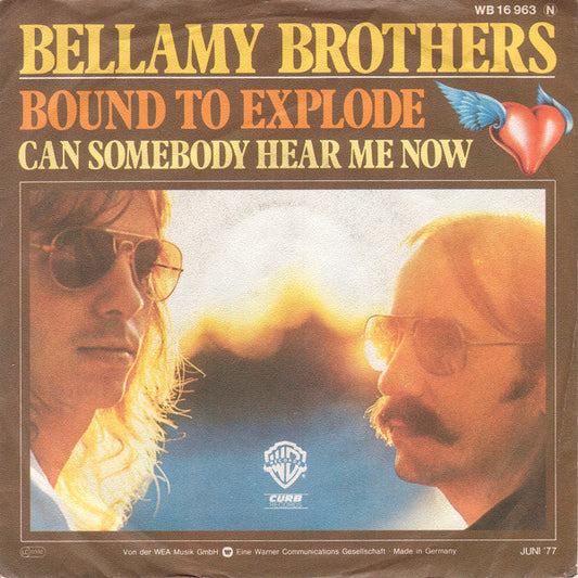 Bellamy Brothers : Bound To Explode (7",Single,45 RPM)