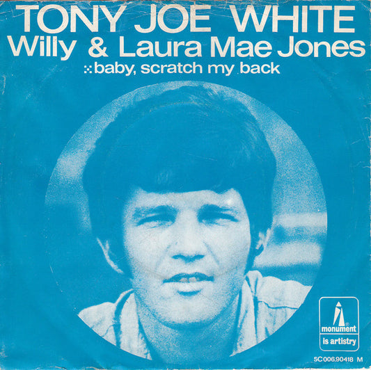 Tony Joe White : Willie And Laura Mae Jones (7",45 RPM,Single)