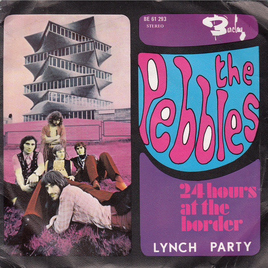 Pebbles, The : 24 Hours At The Border (7",45 RPM,Single,Stereo)