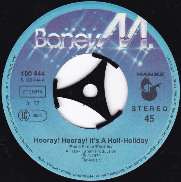 Boney M. : Hooray! Hooray! It's A Holi-Holiday (7",45 RPM,Single,Repress,Stereo)