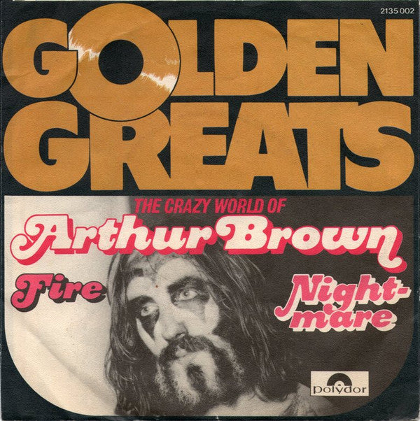 Crazy World Of Arthur Brown, The : Fire / Nightmare (7",45 RPM,Single,Stereo)