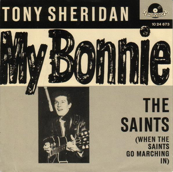 Tony Sheridan : My Bonnie (7",45 RPM,Single,Reissue)
