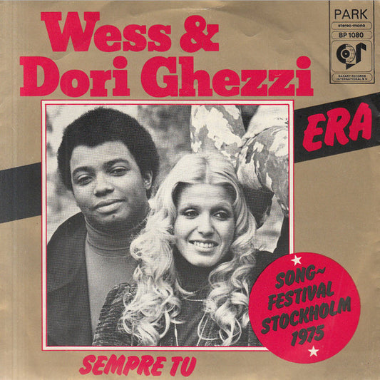 Wess And Dori Ghezzi : Era (7",45 RPM,Stereo)