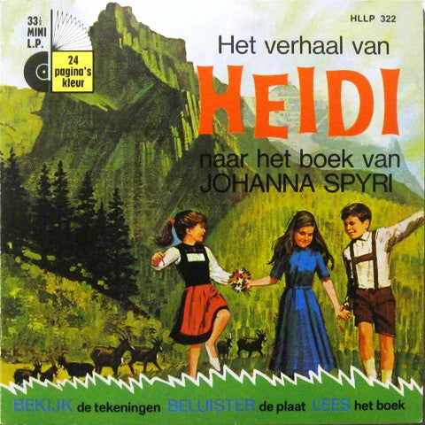 Johanna Spyri : Het Verhaal Van Heidi (LP,7")