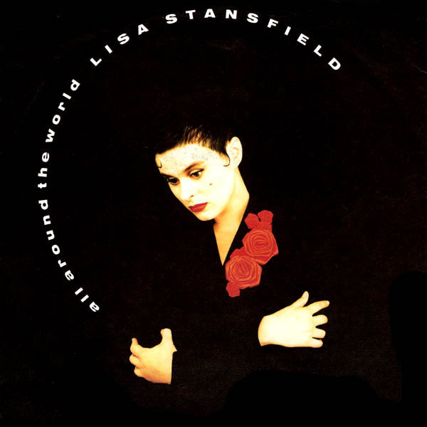 Lisa Stansfield : All Around The World (7",Single,45 RPM)