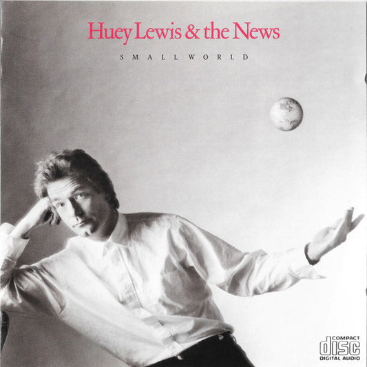 Huey Lewis & The News : Small World (Album)