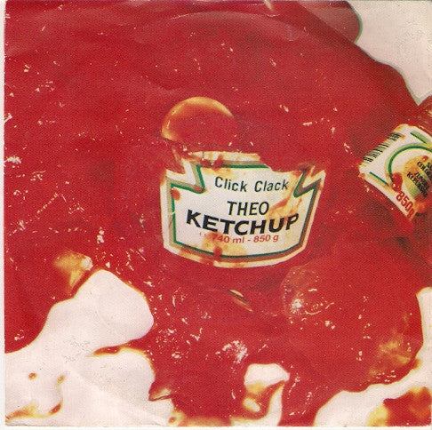 Click Clack (2) : Ketchup / Theo (7",Single,Stereo)