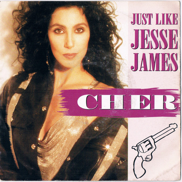 Cher : Just Like Jesse James (7",45 RPM,Single,Stereo)