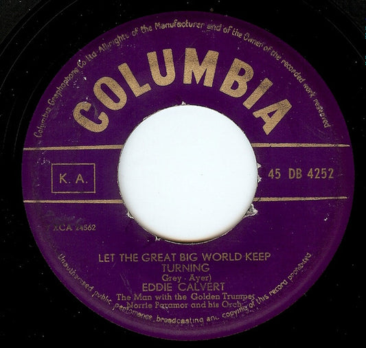 Eddie Calvert : Let The Great Big World Keep Turning / Angelina (7",45 RPM)