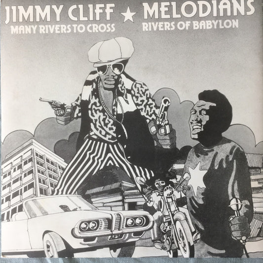 Melodians, The / Jimmy Cliff : Rivers Of Babylon / Many Rivers To Cross (7",45 RPM,Single)