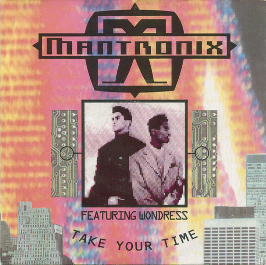 Mantronix : Take Your Time (7",45 RPM,Single)