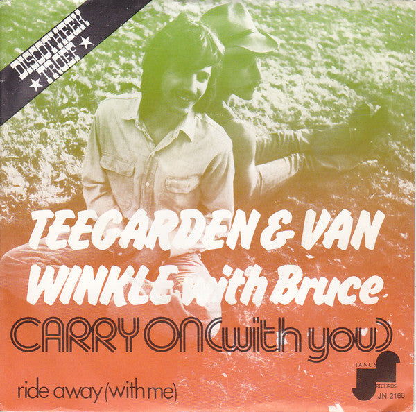 Teegarden & Van Winkle With Mike Bruce (2) : Carry On (With You) (7",45 RPM,Single)