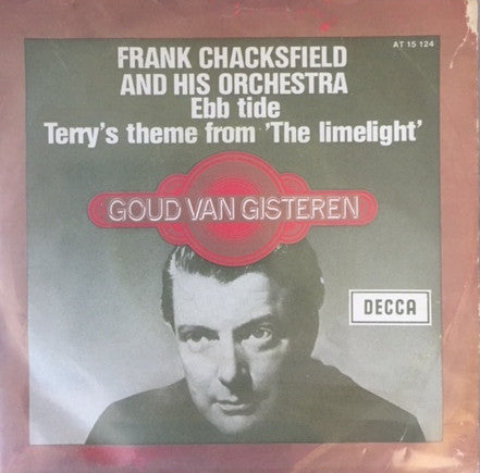 Frank Chacksfield & His Orchestra : Ebb Tide / Terry's Theme From "The Limelight" (7",45 RPM,Single)
