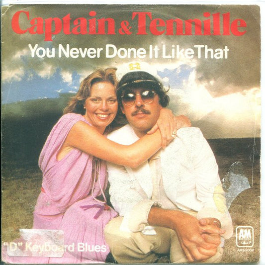 Captain And Tennille : You Never Done It Like That (7",Single,Reissue)