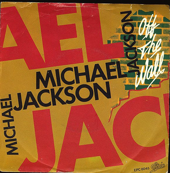 Michael Jackson : Off The Wall (7",45 RPM,Single,Stereo)