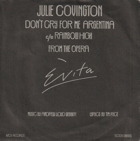 Julie Covington : Don't Cry For Me Argentina (7",45 RPM,Single,Stereo)