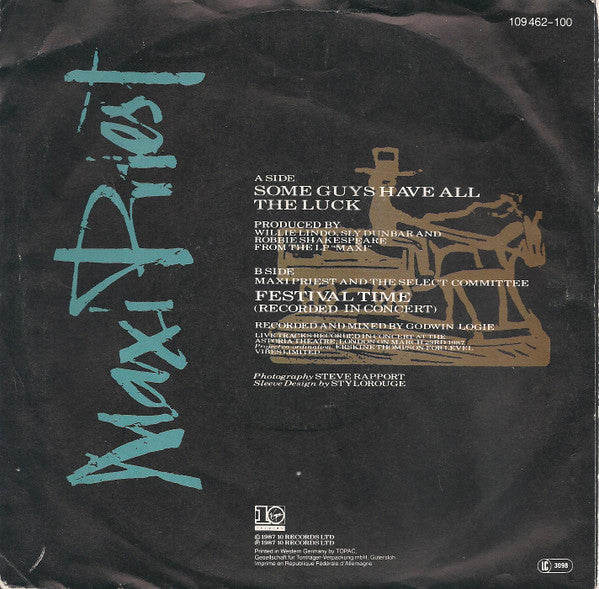Maxi Priest : Some Guys Have All The Luck (7",Single,45 RPM)