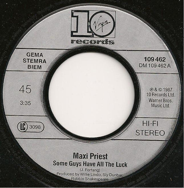 Maxi Priest : Some Guys Have All The Luck (7",Single,45 RPM)