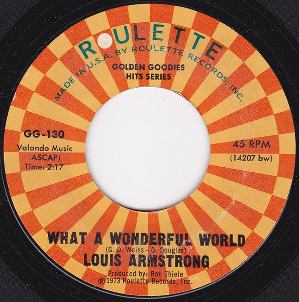 Louis Armstrong / The O'Kaysions : What A Wonderful World / Girl Watcher ()