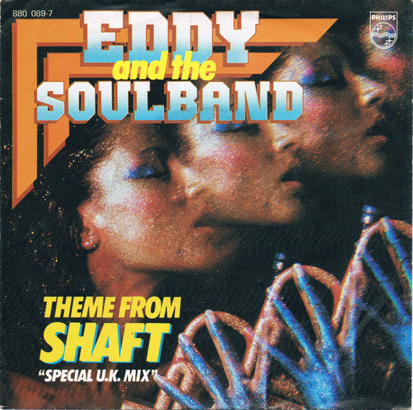 Eddy & The Soulband : Theme From Shaft (“Special U.K. Mix”) (7",45 RPM)