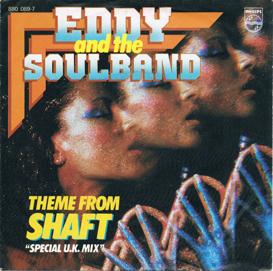 Eddy & The Soulband : Theme From Shaft (“Special U.K. Mix”) (7",45 RPM)
