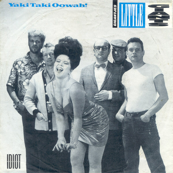 Gigantjes : Yaki Taki Oowah! (7",45 RPM,Single)